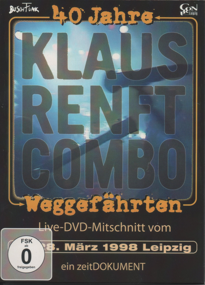 4021934910391 - 40 Jahre Klaus Renft Combo - Weggefährten