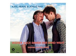 4021934980332 - Woher Auch Immer Der Wind Weht - Axel Prahl (CD)