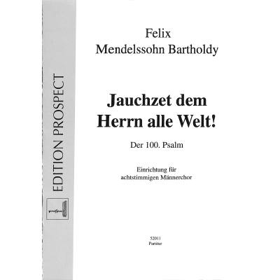 4025531520113 - Jauchzet dem Herrn alle Welt (Psalm 100)