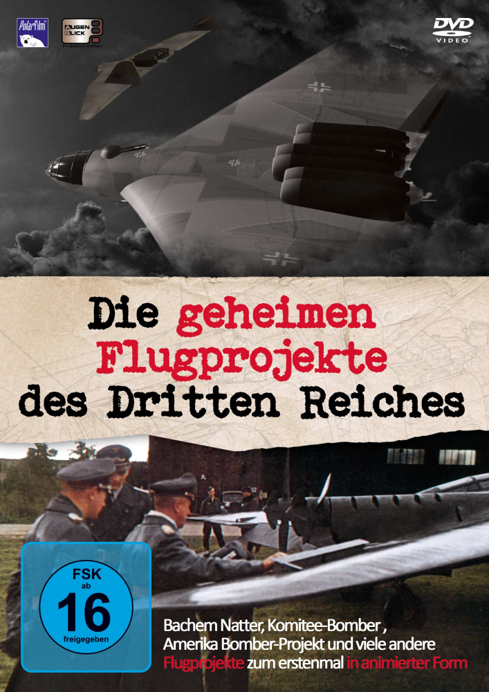 4028032071733 - Die geheimen Flugprojekte des Dritten Reiches 1