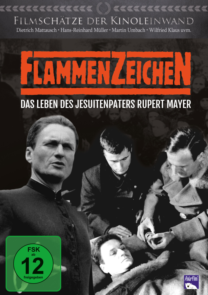 4028032074352 - Flammenzeichen - Das Leben des Jesuitenpaters Rupert Mayer!