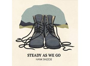 4028466327253 - Steady As We Go - Hank Shizzoe (CD)