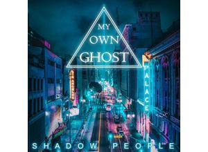 4028466902962 - Shadow People - My Own Ghost (CD)