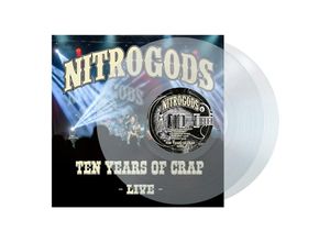 4028466932389 - Ten Years Of Crap-Live (LtdClear 2 Vinyl) - Nitrogods (LP)