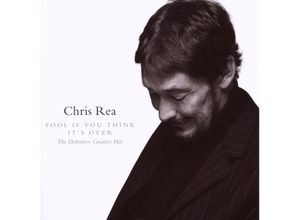 4029758928820 - Fool If You Think ItS Over - Chris Rea (CD)