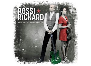 4029759135722 - We Talk Too Much - Francis Rossi Hannah Rickard (CD)