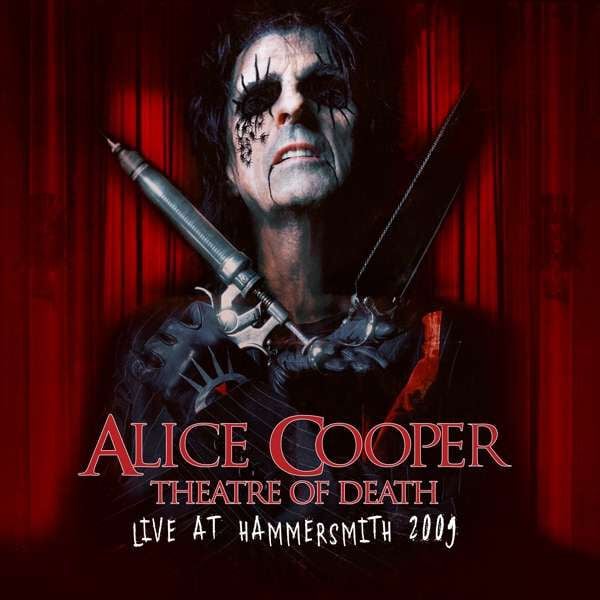 4029759141532 - Theatre Of Death-Live At Hammersmith 2009 - Alice Cooper (CD) 4029759141532 - Theatre Of Death-Live At Hammersmith 2009 - Alice Cooper (CD)