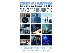 4029759171560 - PlanesTrains And Eric (Blu-Ray Digipak) - Eric Clapton (Blu-ray Disc)