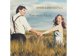 4029856400471 - Nimm Meine Hände - Simone & Gino Riccitelli (CD)