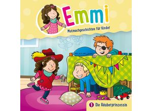 4029856406015 - Die Räuberprinzessin - Emmi - Mutmachgeschichten für Kinder (CD)