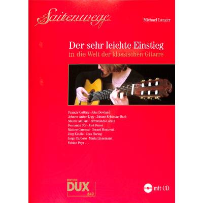 4031658008496 - Saitenwege - der sehr leichte Einstieg in die Welt der klassischen Gitarre m Audio-CD - Michael Langer Kartoniert (TB)