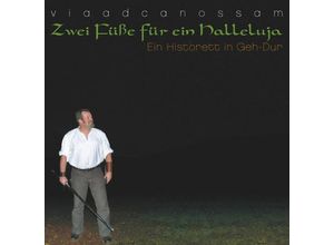 4032127001314 - Zwei Füße für ein Halleluja Audio-CD - Jochen Malmsheimer Uwe Rössler (Hörbuch)