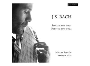 4032324162955 - Sonata Bwv 1001 Partita Bwv 1004 - Miguel Rincón (CD)