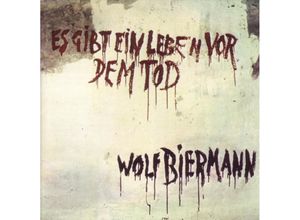 4032688000054 - Wolf Biermann - GEBRAUCHT Es Gibt Ein Leben Vor dem Tod - Preis vom 02102023 050404 h