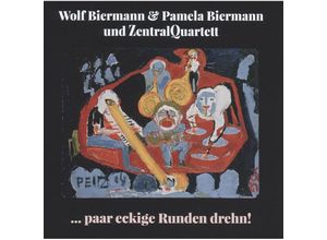 4032688000290 - Biermann Wolf & Biermann Pamela Und Zentralquartet - GEBRAUCHT paar eckige Runden drehn! - Preis vom 02082023 050232 h