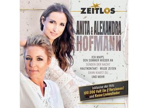 4032989447329 - Zeitlos - Anita & Alexandra Hofmann - Alexandra Hofmann Anita Hofmann (CD)