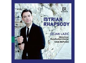 4035719003321 - Istrian Rhapsody - Lazic Repusic Münchner Rundfunkorchester (CD)