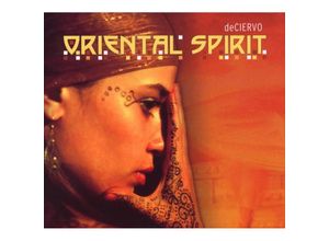 4036067130691 - Oriental Spirit - De Ciervo (CD)