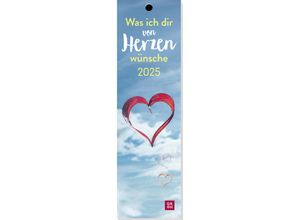 4036442012383 - Lesezeichenkalender 2025 Was ich dir von Herzen wünsche