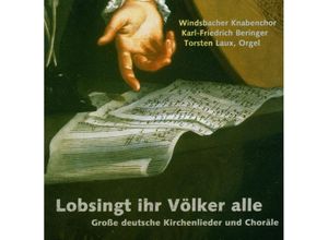 4037408020145 - Lobsingt Ihr Völker Alle-Grosse Deutsc - Beringer Windsbacher Knabenchor (CD)