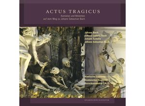 4037408070058 - Actus Tragicus-Kantaten&Motetten Auf DWeg Zu Bach - Breiding Knabenchor Hannover Himlische Cantorey (CD)