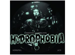 4042564151572 - Hydrophobia 2 Audio-CDs - Bastian Lembrecht (Hörbuch)