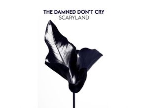 4042564221961 - Scaryland (Vinyl) - The Damned Don	 Cry (LP)