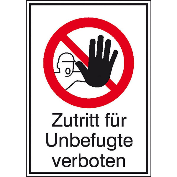 4044589010636 - Verbotsschild Schild ZutrittfUnbeverboten 21 cm x 297 cm Zutritt für Unbefugte verboten