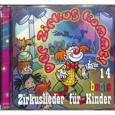 4045027057121 - Der Zirkus kommt - 14 bunte Zirkuslieder