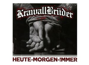 4046661434224 - Heute - Morgen - Für Immer - Krawallbrüder (CD)