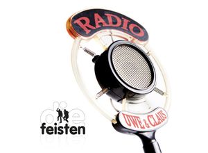 4046661716924 - Radio Uwe & Claus - Die Feisten (Hörbuch)