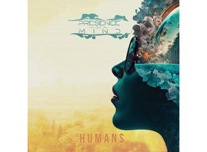 4046661768824 - Humans - Presence Of Mind (CD)