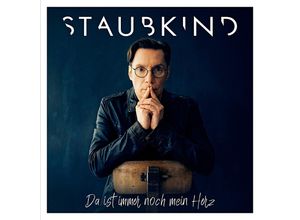 4046661774528 - Staubkind - GEBRAUCHT Da Ist Immer Noch Mein Herz (Digipak) - Preis vom 22102023 045847 h