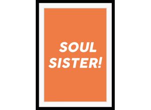 4049009891345 - Bild QUEENCE SOUL SISTER Bilder Gr B H 50 cm x 60 cm Wandbild Sprüche Hochformat orange Kunstdrucke Spruch Schriftzug gerahmt