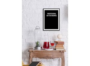 4049009934011 - Bild QUEENCE PROFESSIONAL BETTER KNOWER Bilder Gr B H 50 cm x 70 cm Wandbild Schriftzug Hochformat 1 St schwarz-weiß (schwarz weiß) Kunstdrucke