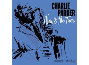 4050538422337 - NowS The Time (2018 Version) - Charlie Parker (CD)