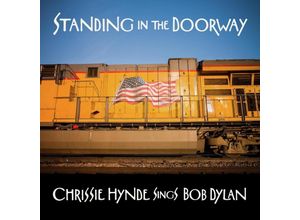 4050538684254 - Standing In The DoorwayChrissie Hynde Sings Dylan - Chrissie Hynde (CD)