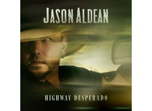 4050538951479 - Highway Desperado - Jason Aldean (CD)