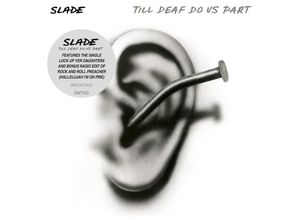 4050538961720 - Till Deaf Do Us Part (Extended) - Slade (CD)