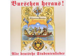 4051569211426 - Burschen Heraus !-Alte Deutsch - Rundfunk-Jugendchor Wernigerode (CD)