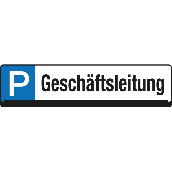 4052301016842 - Parkplatzschild 9219-00267 Geschäftsleitung 4052301016842 Eichner