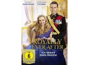 4052912972476 - Royally Ever After - Ich heirate einen Prinzen! (DVD)