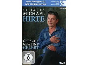 4053804206808 - GelachtGeweintGelebt-10 Jahre Michael Hirte - Michael Hirte (DVD)