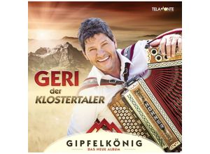 4053804306454 - Gipfelkönig - Geri der Klostertaler (CD)