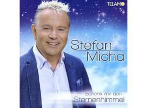 4053804308830 - Schenk Mir Den Sternenhimmel - Stefan Micha (CD)