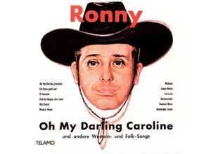 4053804311526 - Oh My Darling Caroline (Vinyl) - Ronny (LP)