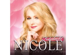 4053804312189 - Federleicht - Die schönsten Hits mit Gefühl - Nicole (CD)