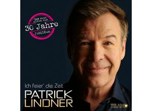 4053804312981 - Ich feier die Zeit - Patrick Lindner (CD)