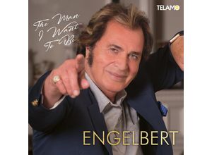 4053804313247 - The Man I want To Be - Engelbert (CD)