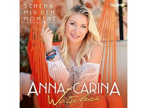 4053804313360 - Schenk mir den Moment - Anna-Carina Woitschack (CD)